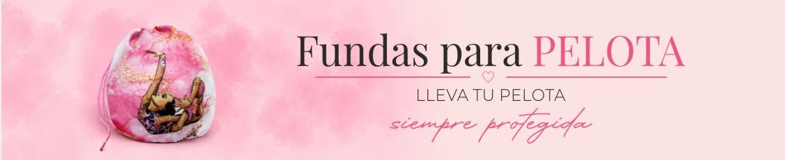 Fundas para Pelotas de Gimnasia Rítmica | LoveRítmica